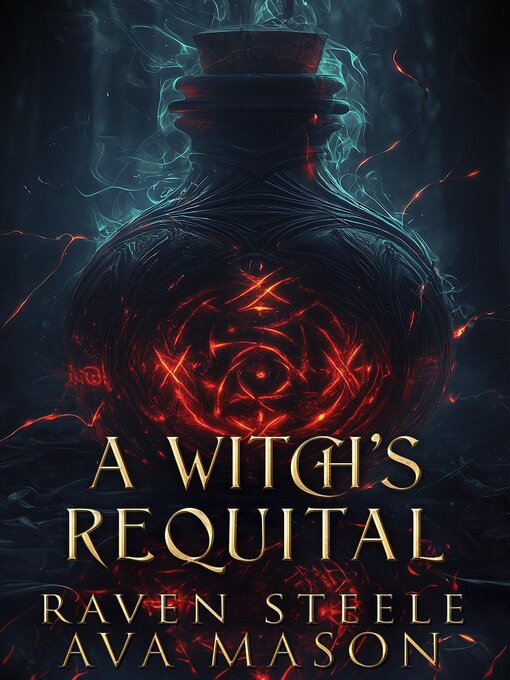 Title details for A Witch's Requital by Raven Steele - Available